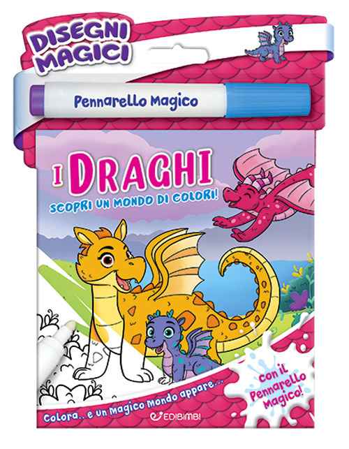 I draghi. Disegni magici