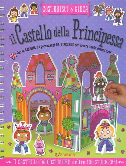 Il castello della principessa. Costruisci e gioca. Con adesivi