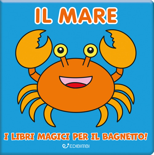 Il mare. Bagnetto perfetto