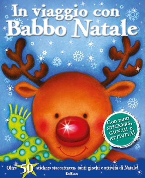 In viaggio con Babbo Natale. Con adesivi