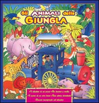 Gli animali della giungla. Super pop-up