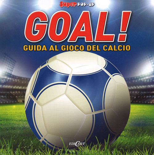 Goal! Guida al gioco del calcio. Super pop-up