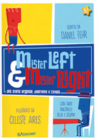 Mister Left & Mister Right
