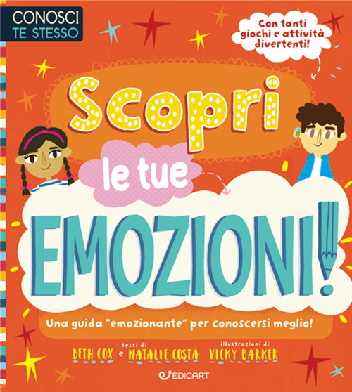 Scopri le tue emozioni. Conosci te stesso