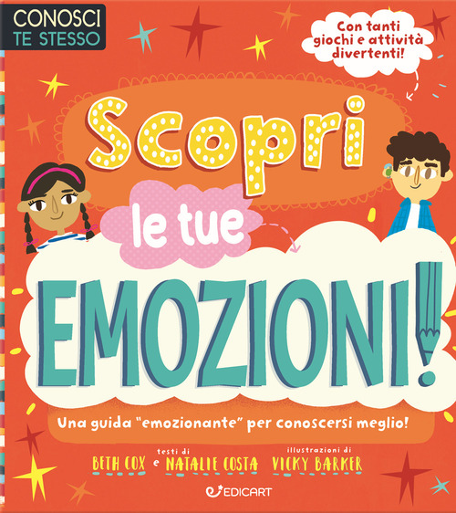 Scopri le tue emozioni. Conosci te stesso