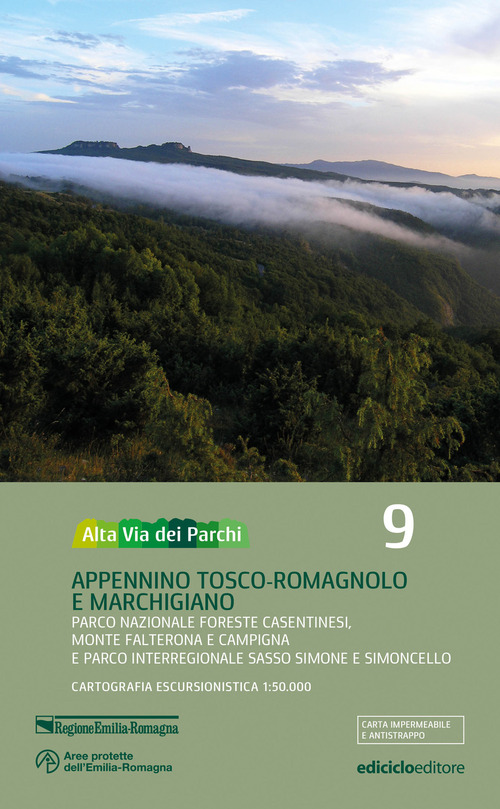 Alta via dei parchi 1:50.000. Appennino Tosco-Romagnolo e Marchigiano Parco Nazionale Foreste Casentinesi, Monte Falterona e Campigna e Parco Interregionale Sasso Simone e Simoncello