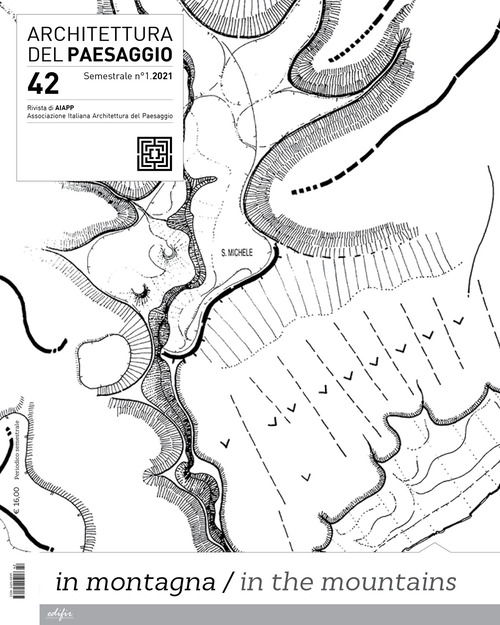 Architettura del paesaggio. Rivista semestrale dell'AIAPP Associazione Italiana di Architettura del Paesaggio