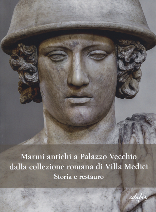 Marmi antichi in Palazzo Vecchio: le statue della collezione