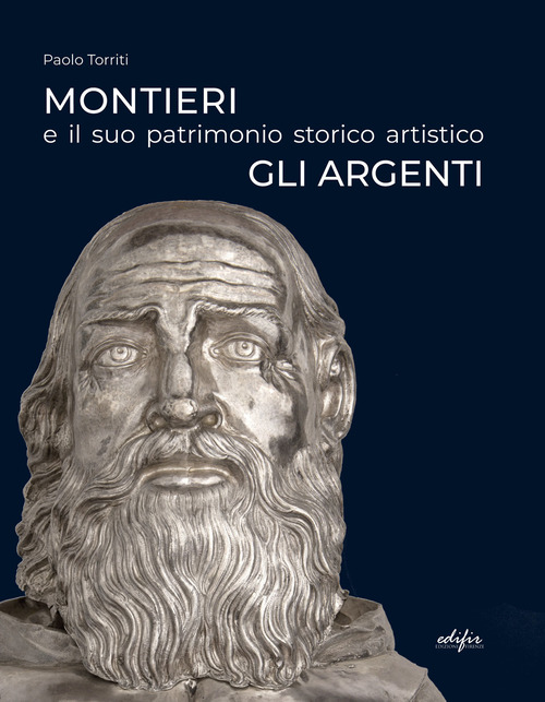 Montieri e il suo patrimonio storico artistico. Gli argenti
