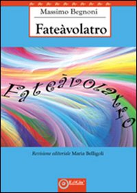 Fate&agrave;volatro