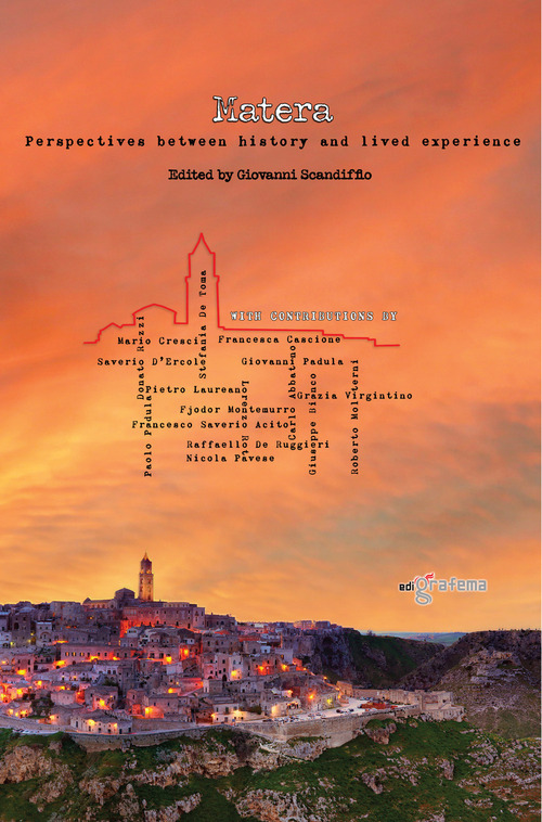 Matera. Perspectives between history and lived experience