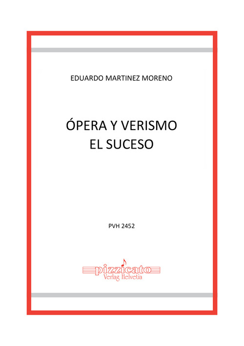 &Oacute;pera y verismo. El suceso