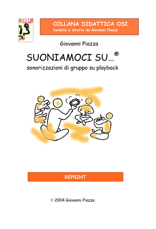 Suoniamoci su...&reg;. Sonorizzazioni di gruppo su playback