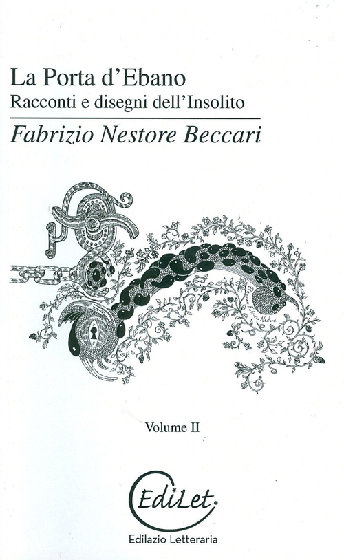 La porta d'Ebano. Racconti e disegni dell'insolito