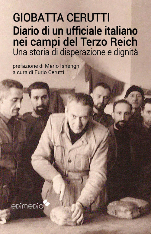 Diario di un ufficiale italiano nei campi del Terzo Reich