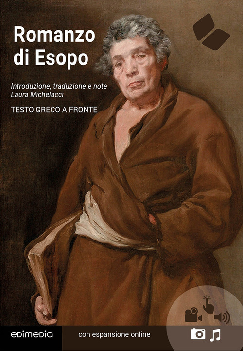Romanzo di Esopo. Testo greco a fronte