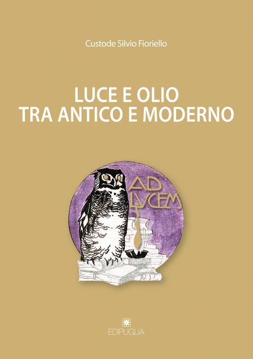 Luce e olio tra antico e moderno