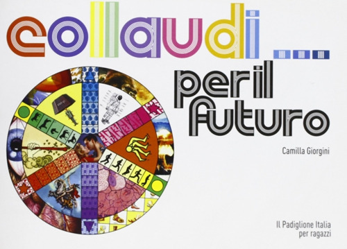 Collaudi... per il futuro