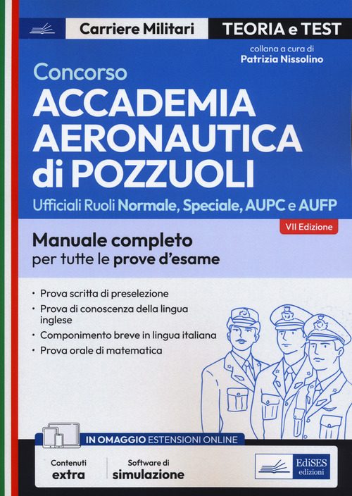 Concorso Accademia Aeronautica di Pozzuoli. Teoria e test per la prova scritta di preselezione