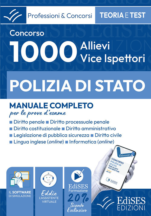 Concorso per 1000 allievi Vice Ispettore Polizia di Stato. Manuale completo per le prove d'esame