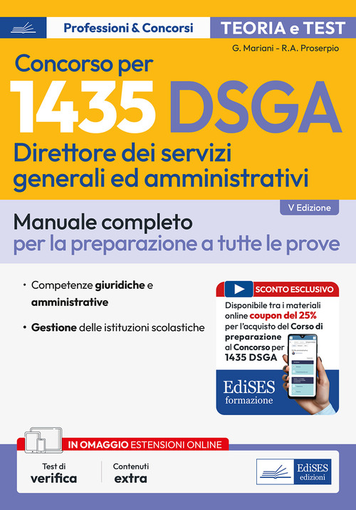 Concorso per 1435 DSGA Direttore dei servizi generali e amministrativi. Manuale. Teoria e test per tutte le prove