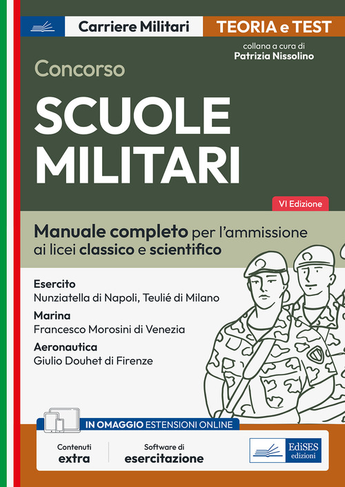 Concorso Scuole militari. Manuale completo per tutte le fasi di selezione