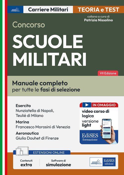 Concorso Scuole militari. Manuale completo per tutte le fasi di selezione