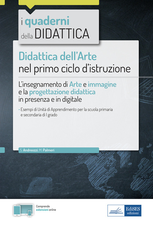 Didattica dell'arte nel primo ciclo d'istruzione. L'insegnamento di Arte e immagine e la progettazione didattica in presenza e in digitale