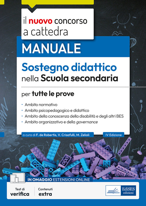 Il nuovo concorso a cattedra. Sostegno didattico scuola secondaria. Manuale per tutte le prove