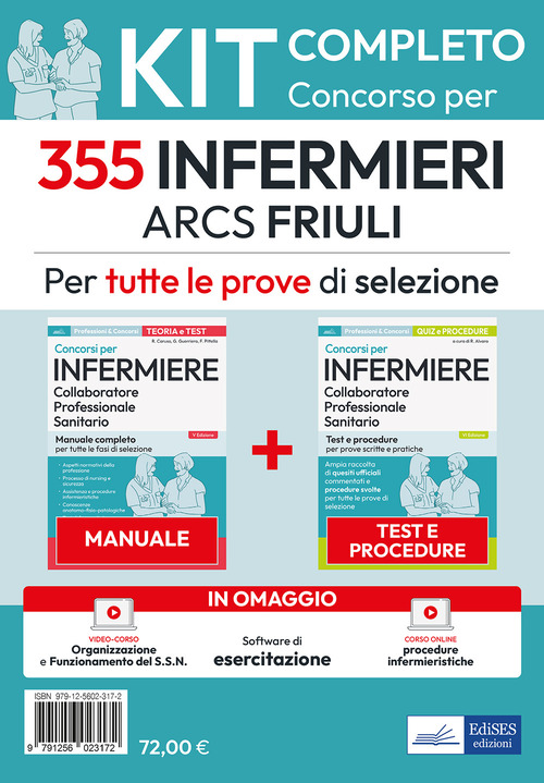 Kit 355 Infermieri ARCS Friuli Venezia Giulia. Manuale, test, corso online di procedure infermieristiche