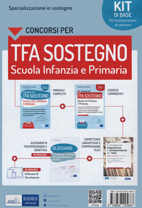 Kit completo concorso Specializzazione in sostegno didattico. TFA scuola infanzia e primaria. Eserciziari + Manuale + Tracce svolte + Software + Glossario