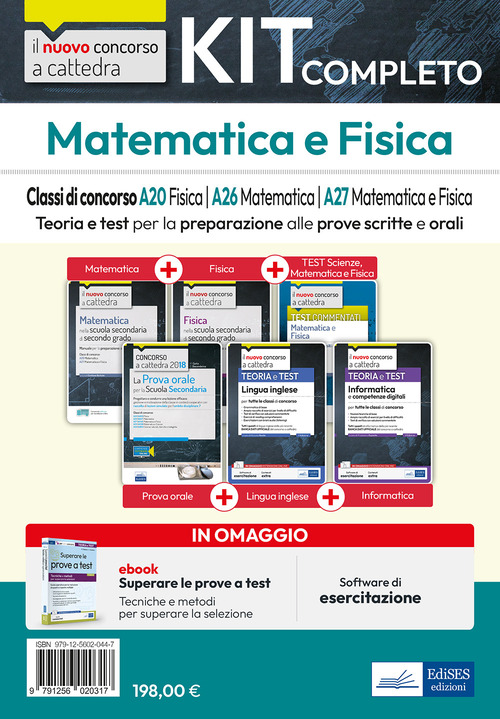 Kit completo matematica e fisica. Classi di concorso A20, A26, A27. Teoria e test per la preparazione alle prove scritte e orali