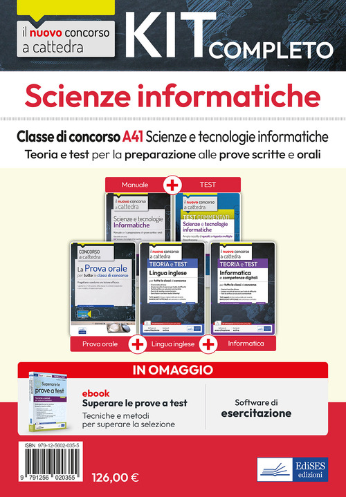 Kit completo scienze informatiche. Classe A41 Scienze e tecnologie informatiche. Teoria e test per la preparazione alle prove scritte e orali