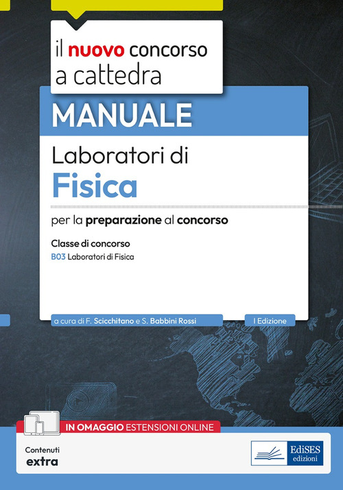 Laboratori di Fisica. Manuale per la preparazione al concorso, classe B03