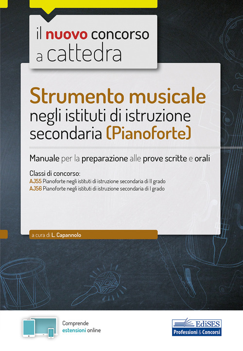 Strumento musicale negli istituti di istruzione secondaria (pianoforte). Manuale per la preparazione alle prove scritte e orali