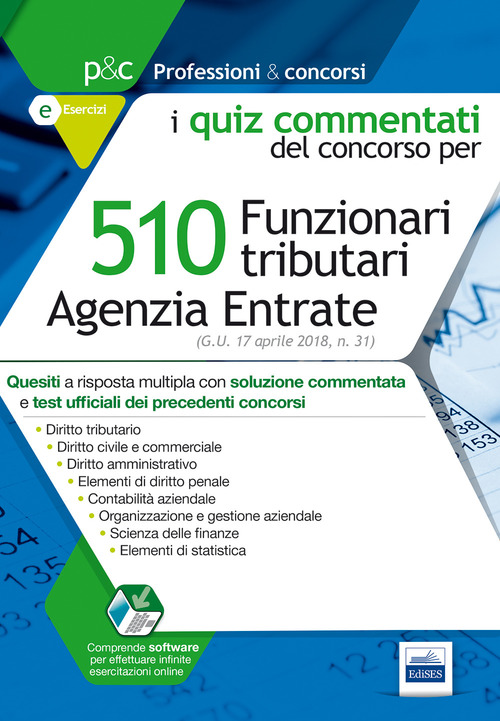 510 funzionari tributari agenzia delle entrate. Quiz commentati del concorso