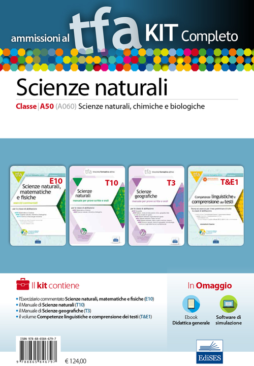 Ammissioni al TFA. Scienze naturali. Classe A50 (A060). Scienze naturali, chimiche e biologiche. Kit completo
