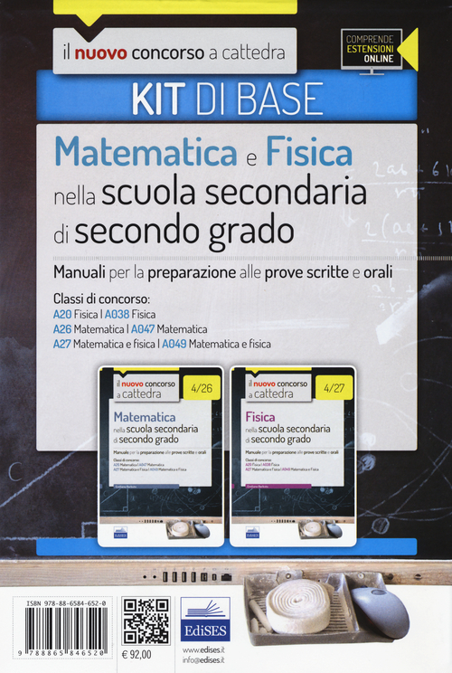 CC 4/12 matematica e fisica nella scuola secondaria. Manuali... Classi di concorso: A20, A038, A26, A047, A27, A049. Kit di base