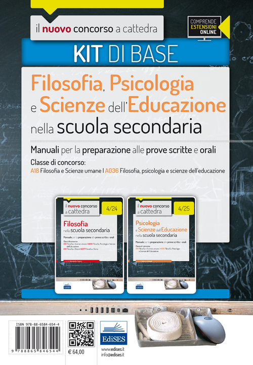 CC 4/24 4/25 filosofia, psicologia e scienze dell'educazione nella scuola secondaria. Manuali... Classe di concorso: A18, A036. Kit di base