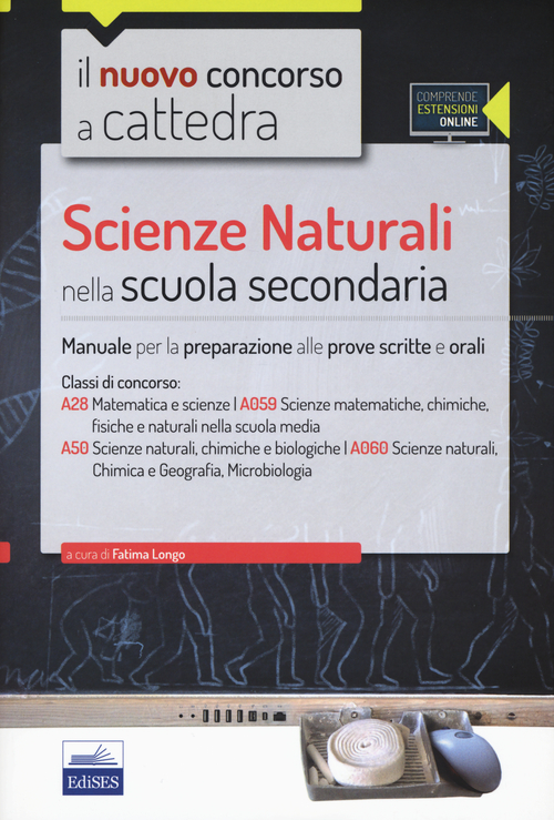 CC4/28 Scienze naturali nella scuola secondaria. Per la classe A28 (A059) e A50 (A060)