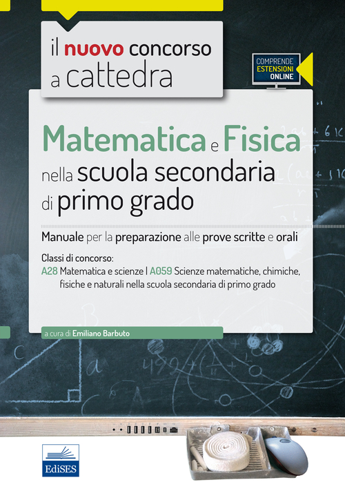 CC4/29 Matematica e Fisica nella scuola secondaria di I grado. Per la classe A28 (A059)