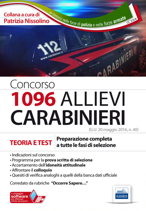 Concorso 1096 allievi Carabinieri. Teoria e test per la preparazione completa a tutte le fasi di selezione