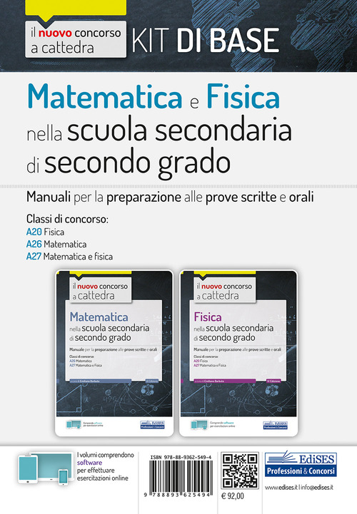 Kit matematica e fisica nella scuola secondaria di secondo grado. Manuali di preparazione al concorso a cattedra Classi A20, A26, A27