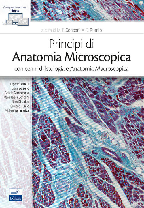 Principi di anatomia microscopica con cenni di istologia e anatomia macroscopica