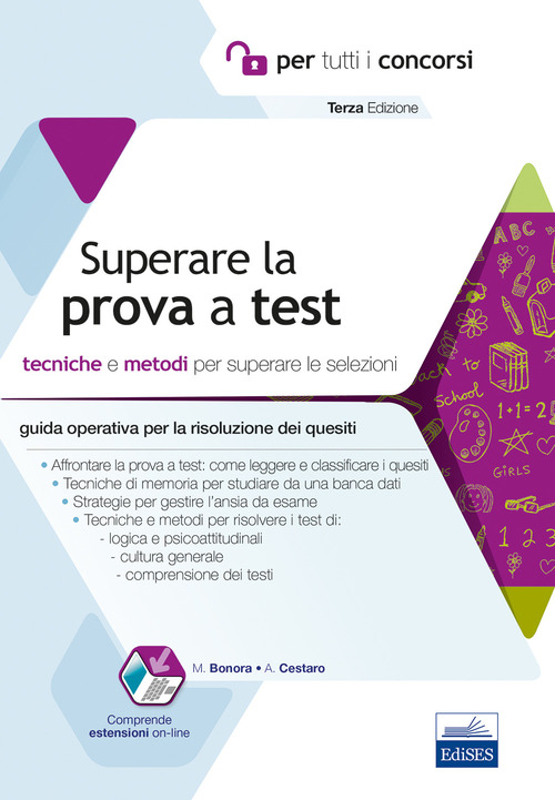 Superare la prova a test. Tecniche e metodi per superare le selezioni