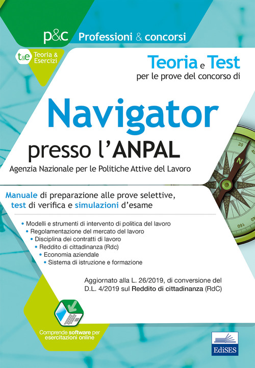 Teoria e test per le prove del concorso di navigator presso l'ANPAL. Manuale di preparazione alle prove selettive, test di verifica e simulazioni d'esame