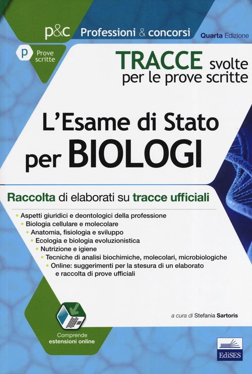 Tracce svolte per l'esame di Stato per biologi. Raccolta di elaborati su tracce ufficiali