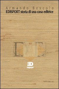 Edisport. Storia di una casa editrice
