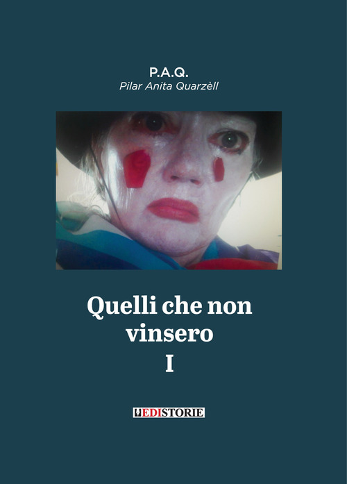 Quelli che non vinsero