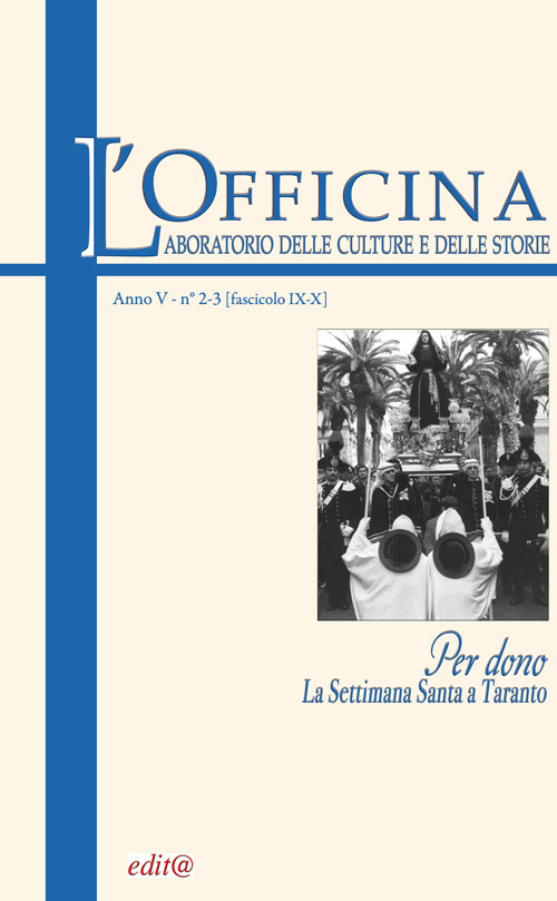 L'Officina. Laboratorio delle Culture e delle Storie. Rivista di lettere, arti e attualità culturali